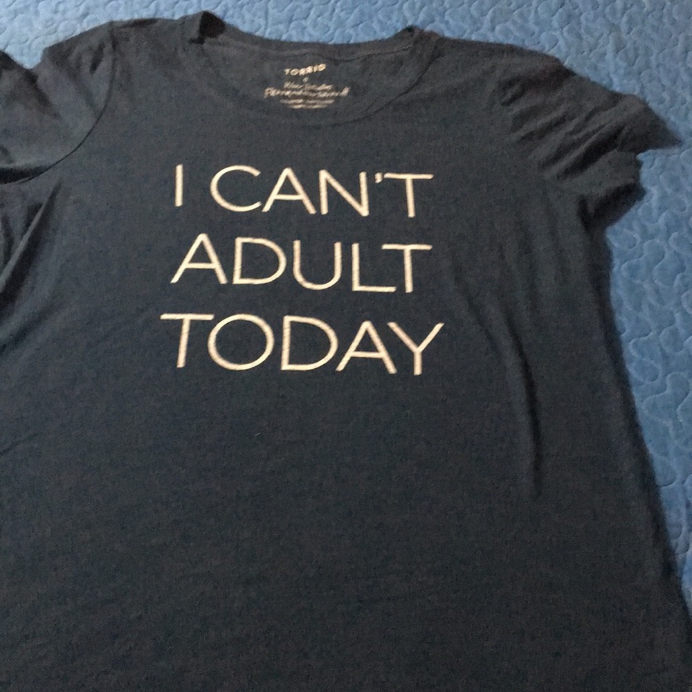 Womens T-Shirt I CANT ADULT TODAY size 0 Small